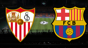 Sevilla e Barcelona entram em campo nesta sexta-feira, 19 - GettyImages/Divulgação