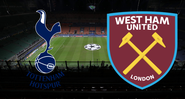 Tottenham x West Ham: onde assistir e prováveis escalações - GettyImages/ Divulgação