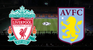Liverpool e Aston Villa se enfrentam neste domingo, 05 - GettyImages / Divulgação