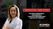 Bate-papo com doutora Silvia Casseb - SportBuzz / Corrida