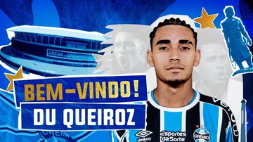 Grêmio anuncia contratação de Du Queiroz - Divulgação/ Grêmio
