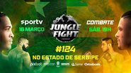 Jungle Fight 124 acontece neste sábado - Divulgação