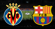 Saiba onde assistir e prováveis escalações de Villarreal x Barcelona pelo Campeonato Espanhol - GettyImages/Divulgação