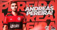 Flamengo anuncia contratação de Andreas Pereira - Divulgação/ Flamengo