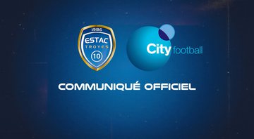 Donos do Manchester City compram clube da segunda divisão da França - Twitter/ Troyes