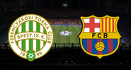 Ferencváros x Barcelona: onde assistir e prováveis escalações - GettyImages/ Divulgação