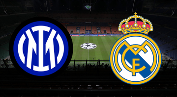 Inter de Milão x Real Madrid: saiba onde assistir e prováveis escalações - GettyImages / Divulgação