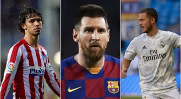 Félix, Messi e Hazard são os protagonistas de La Liga - GettyImages