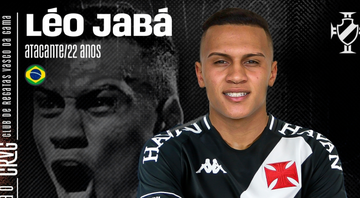 Vasco anuncia atacante Léo Jabá até o fim da temporada - Reprodução/ Vasco