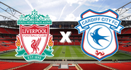 Liverpool x Cardiff se enfrentam na FA Cup - GettyImages / Divulgação