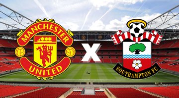 Onde assistir Manchester United e Southampton - Getty Images / Divulgação
