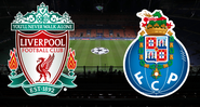 Emblemas de Liverpool e Porto - Getty Images / Divulgação