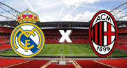 Real Madrid e Milan jogam amistoso - GettyImages/Divulgação