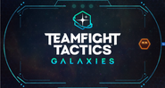 Campeonato Teamfight Tactics: Galáxias - Divulgação Riot Games