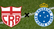 CRB x Cruzeiro - Campeonato Brasileiro Série B - GettyImages/Divulgação