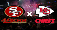 Kansas City Chiefs X San Francisco 49ers - Getty Images/Divulgação
