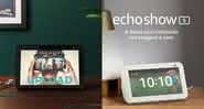 Veja todo o conteúdo da Alexa com o Echo Show - Reprodução/Amazon