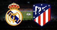 Real Madrid x Atlético de Madrid: Saiba onde assistir e prováveis escalações da partida! - GettyImages/Divulgação