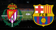 Real Valladolid e Barcelona: Onde assistir e prováveis escalações - Divulgação / Getty Images