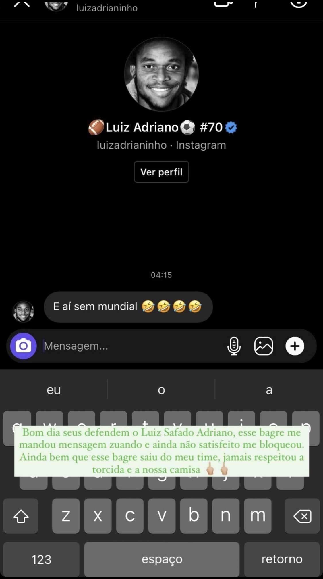 Luiz Adriano mandou mensagem provocando torcedora do Palmeiras